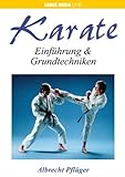 Karate - Einführung und Grundtechniken