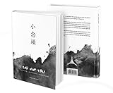 Siu Nim Tau: Offizielles Lehrbuch für Wing Chun/Wing Tsun Kung Fu
