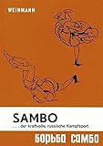 Sambo: ...der kraftvolle, russische Kampfsport